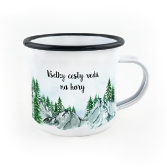 Smaltovaný hrnček - Všetky cesty vedú na hory 330ml Smaltovaný hrnček - Všetky cesty vedú na hory 330ml